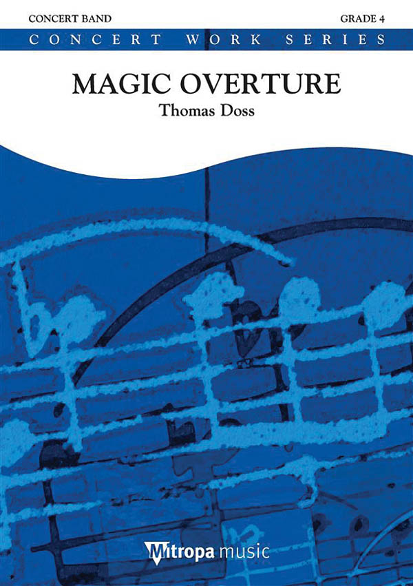 吹奏楽譜》マジック・オーバーチュア(Magic Overture) トーマス・ドス 