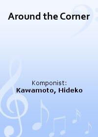 【決算セール】【在庫なくなり次第絶版】アラウンド・ザ・コーナー(カワモトヒデコ)【打楽器四重奏】《輸入打楽器アンサンブル》