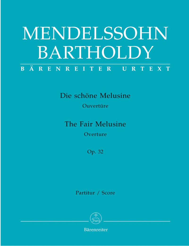 メンデルスゾーン／「美しいメルジーネ」序曲(原典版)(スコア・パート譜セット)