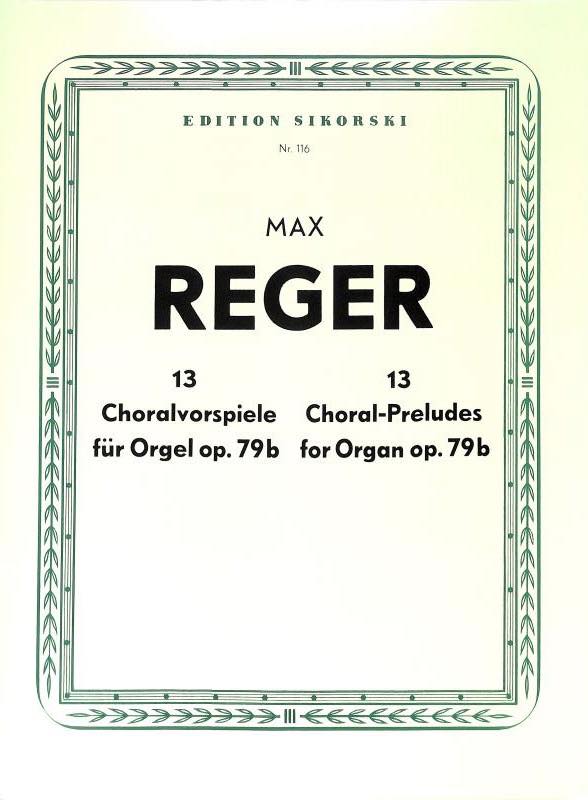レーガー／13のコラール前奏曲 op.79b《輸入オルガン楽譜》