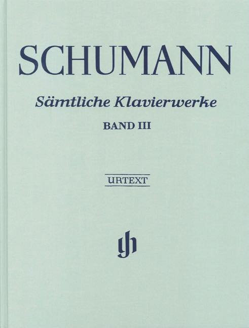 シューマン／ピアノ作品全集 第3巻 (ハードカバー)《輸入ピアノ楽譜》の画像