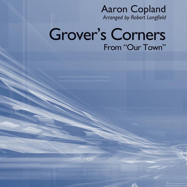 グローバーズ・コーナー(Grover's Corners) コープランド(Copland 